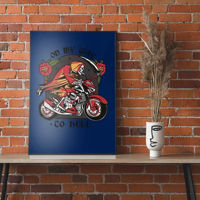 On My Way To Hell Motorcycle Poster