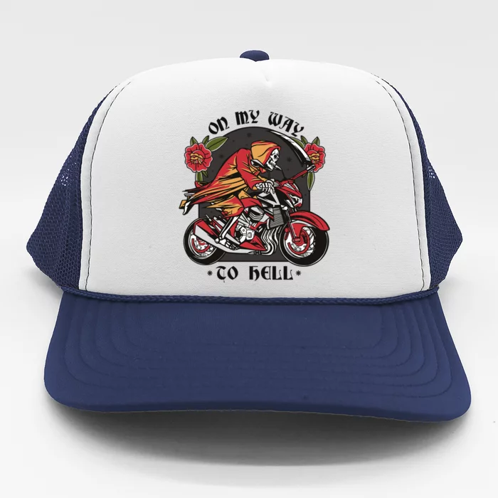 On My Way To Hell Motorcycle Trucker Hat