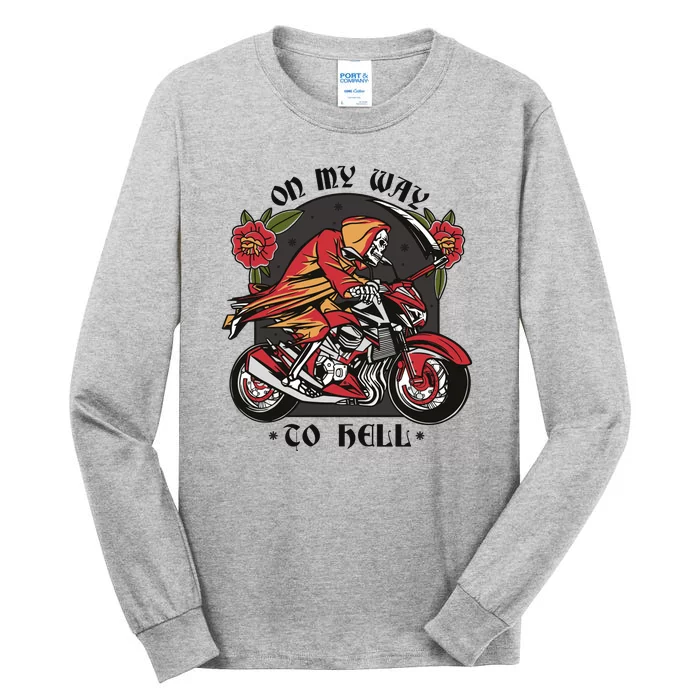 On My Way To Hell Motorcycle Tall Long Sleeve T-Shirt