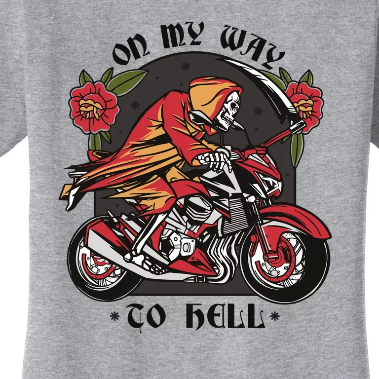 On My Way To Hell Motorcycle Women's T-Shirt