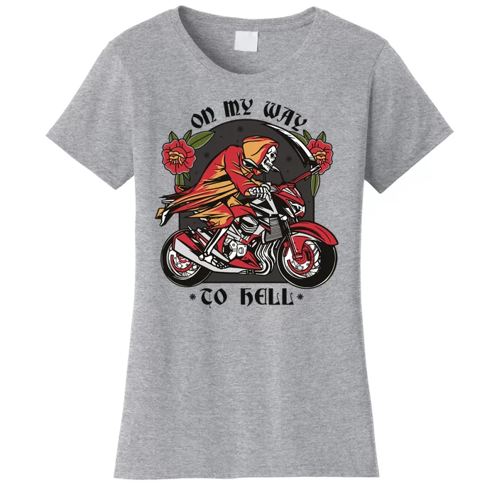 On My Way To Hell Motorcycle Women's T-Shirt