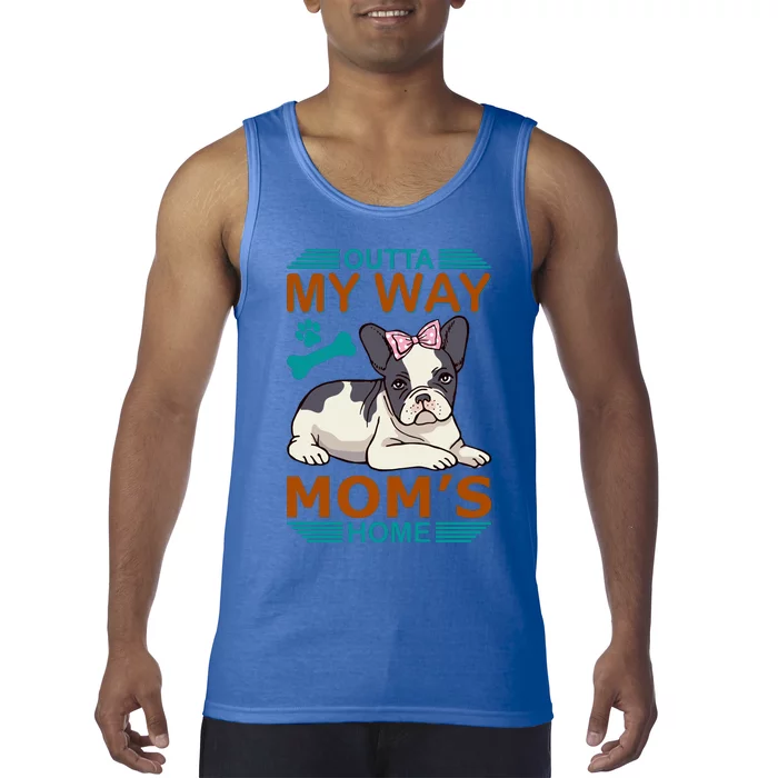 Outta My Way Mom's Home Tank Top