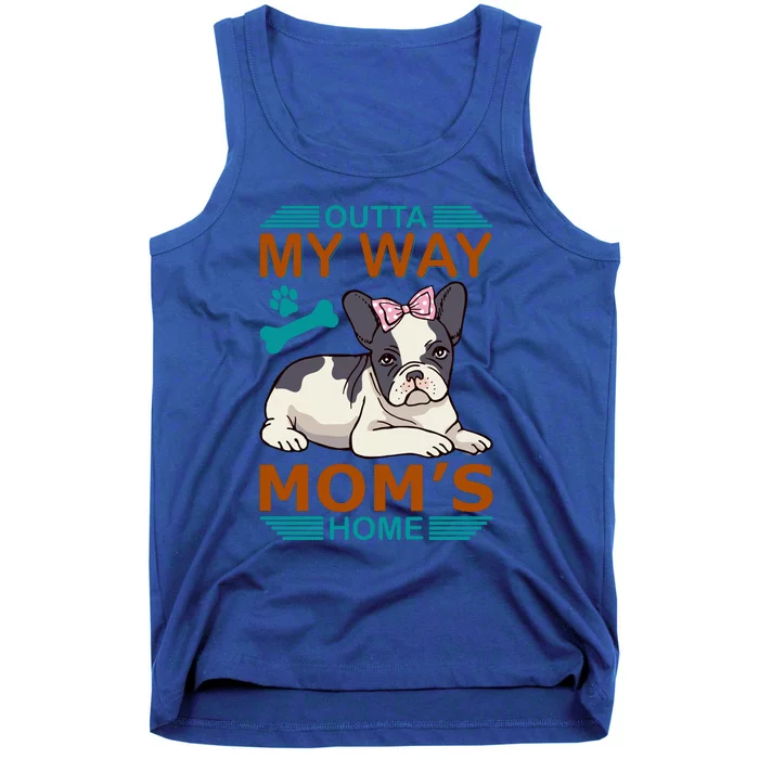 Outta My Way Mom's Home Tank Top