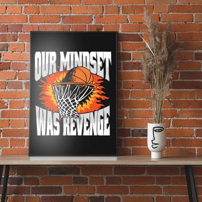 Our Mindset Was Revenge Poster