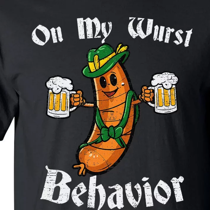 On My Wurst Behavior Funny Bratwurst German Oktoberfest Tall T-Shirt