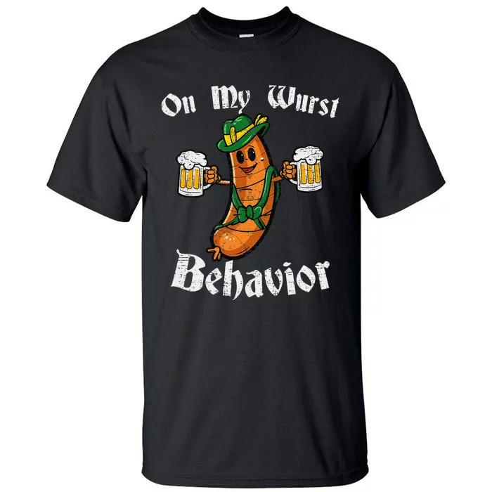 On My Wurst Behavior Funny Bratwurst German Oktoberfest Tall T-Shirt