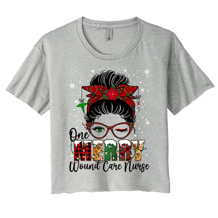 One Merry Wound Care Nurse Messy Bun Xmas Love Nurse Life Gift Women's Crop Top Tee