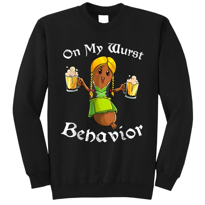 On My Wurst Behavior Funny Bratwurst German Oktoberfest Tall Sweatshirt