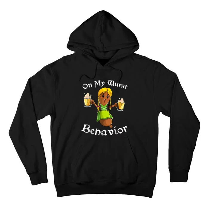 On My Wurst Behavior Funny Bratwurst German Oktoberfest Tall Hoodie