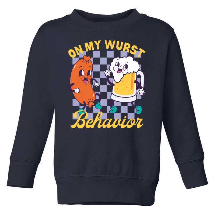 On My Wurst Behavior Oktoberfest Toddler Sweatshirt