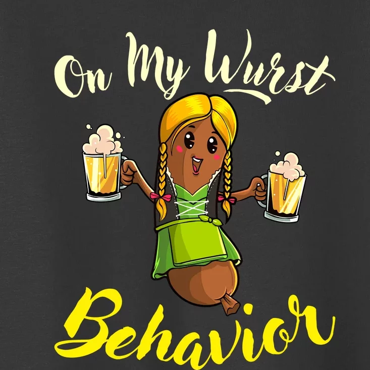 On My Wurst Behavior Funny Bratwurst German Oktoberfest Toddler T-Shirt