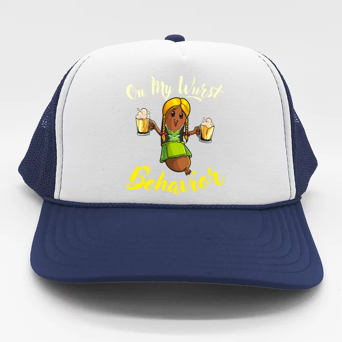 On My Wurst Behavior Funny Bratwurst German Oktoberfest Trucker Hat