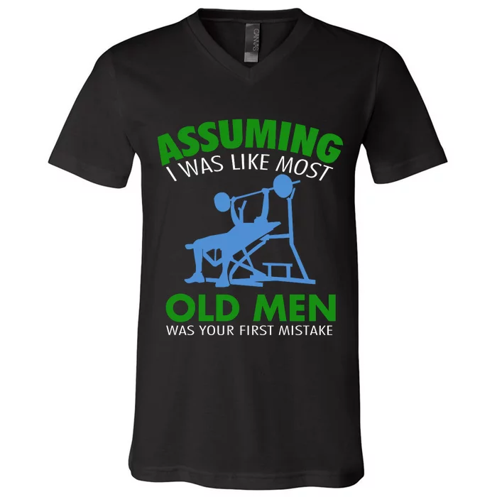 Old Man Weight Lifting Gift For Old Strong People Gift V-Neck T-Shirt