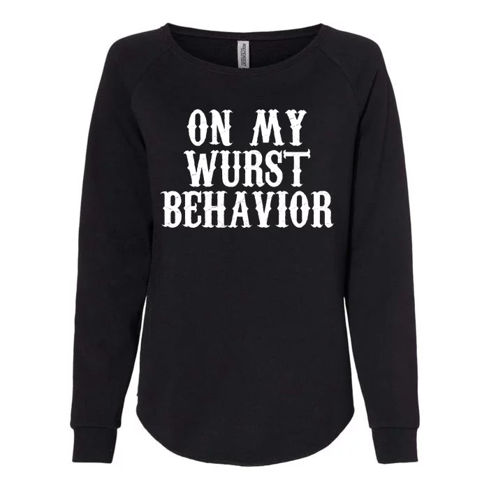 On My Wurst Behavior Oktoberfest Festive Womens California Wash Sweatshirt