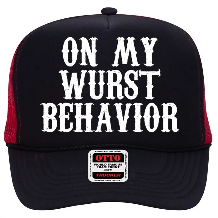 On My Wurst Behavior Oktoberfest Festive High Crown Mesh Trucker Hat