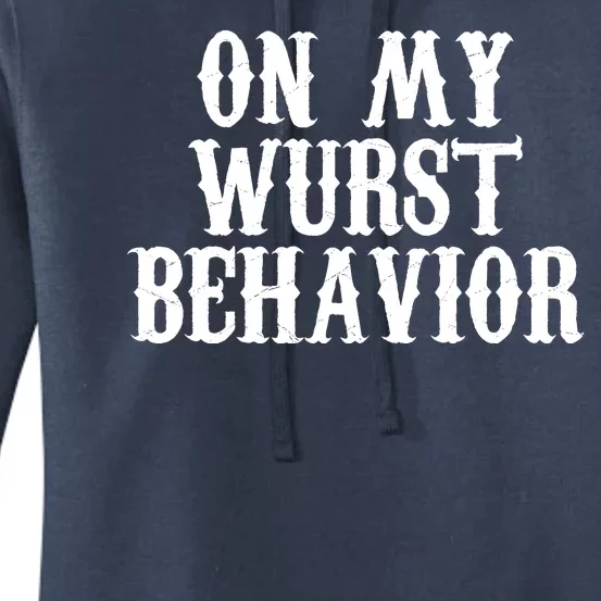 On My Wurst Behavior Oktoberfest Festive Women's Pullover Hoodie