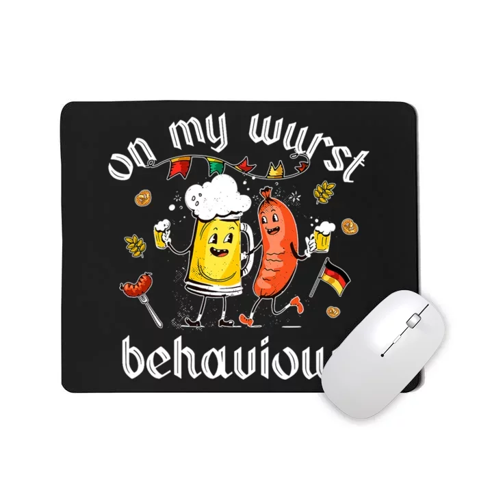 On My Wurst Behavior Funny Bratwurst German Oktoberfest Mousepad