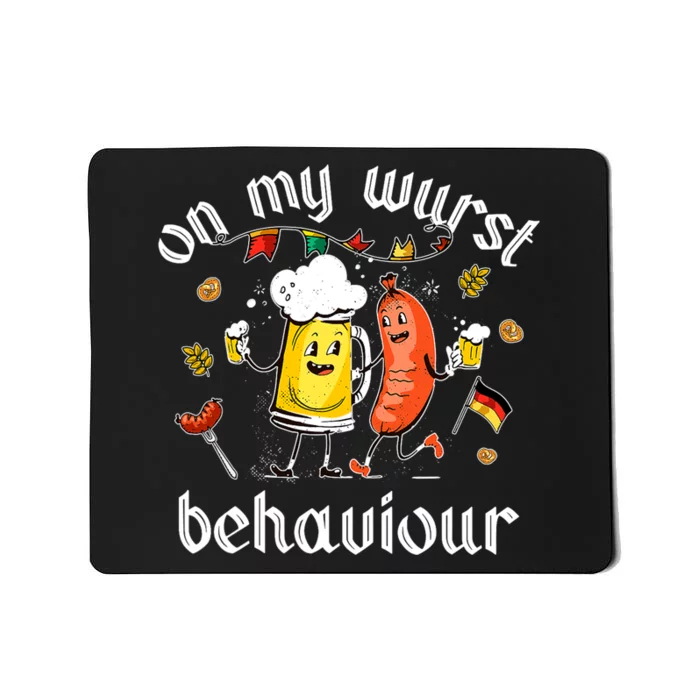 On My Wurst Behavior Funny Bratwurst German Oktoberfest Mousepad