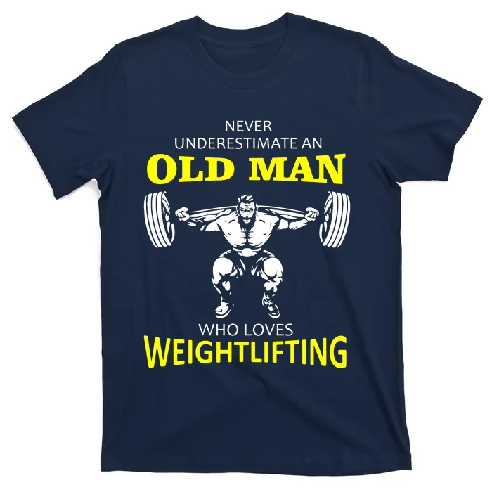 Old Man Weightlifting T-Shirt