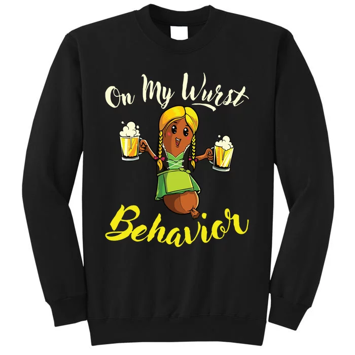 On My Wurst Behavior Funny Bratwurst German Oktoberfest Tall Sweatshirt