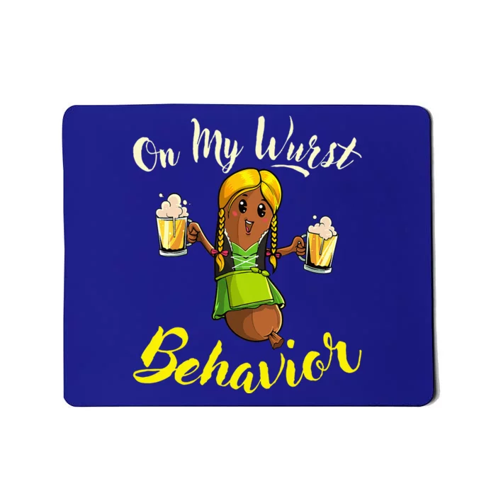 On My Wurst Behavior Funny Bratwurst German Oktoberfest Mousepad