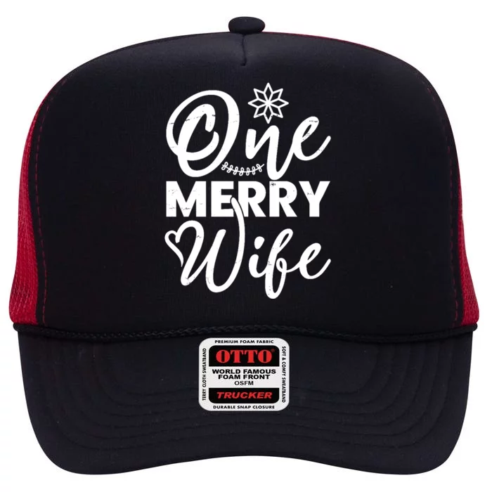 One Merry Wife Christmas Gift High Crown Mesh Trucker Hat