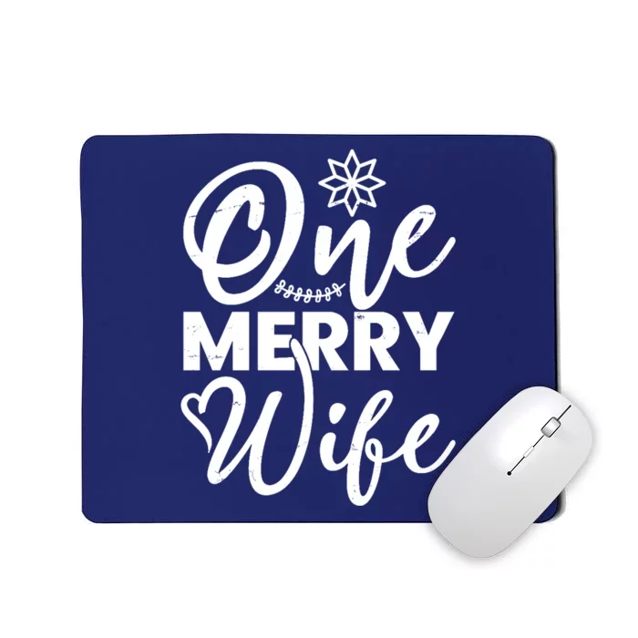 One Merry Wife Christmas Gift Mousepad