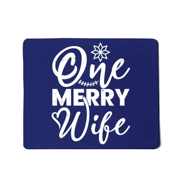 One Merry Wife Christmas Gift Mousepad