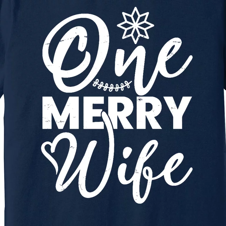 One Merry Wife Christmas Gift Premium T-Shirt