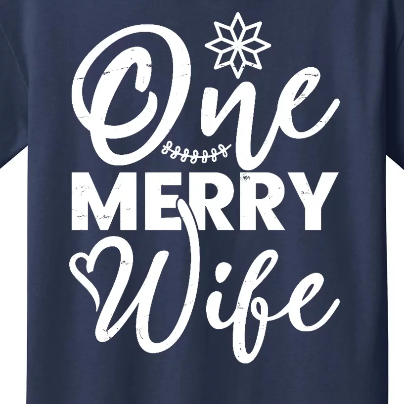 One Merry Wife Christmas Gift Kids T-Shirt