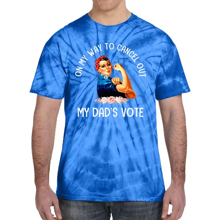 On My Way To Cancel Out My DadS Vote Mom Tie-Dye T-Shirt