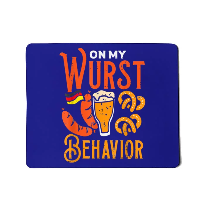 On My Wurst Behavior Funny Bavarian Oktoberfest Mousepad