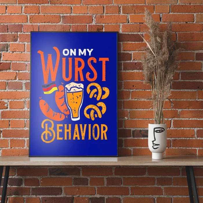 On My Wurst Behavior Funny Bavarian Oktoberfest Poster