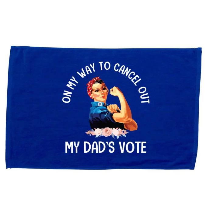 On My Way To Cancel Out My DadS Vote Mom Apparel Microfiber Hand Towel