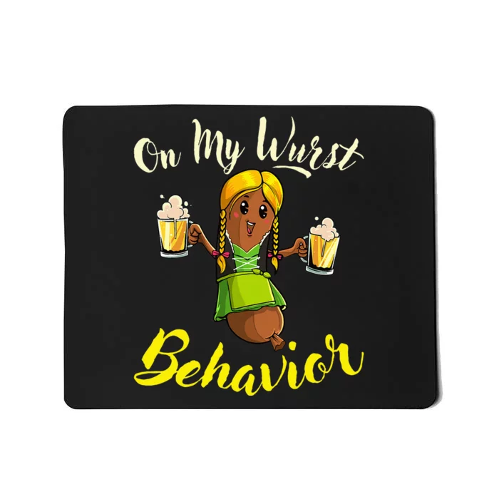 On My Wurst Behavior Funny Bratwurst German Oktoberfest Mousepad