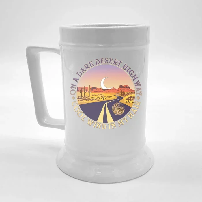 On A Dark Desert Highway Cool Wind In My Hair Front & Back Beer Stein