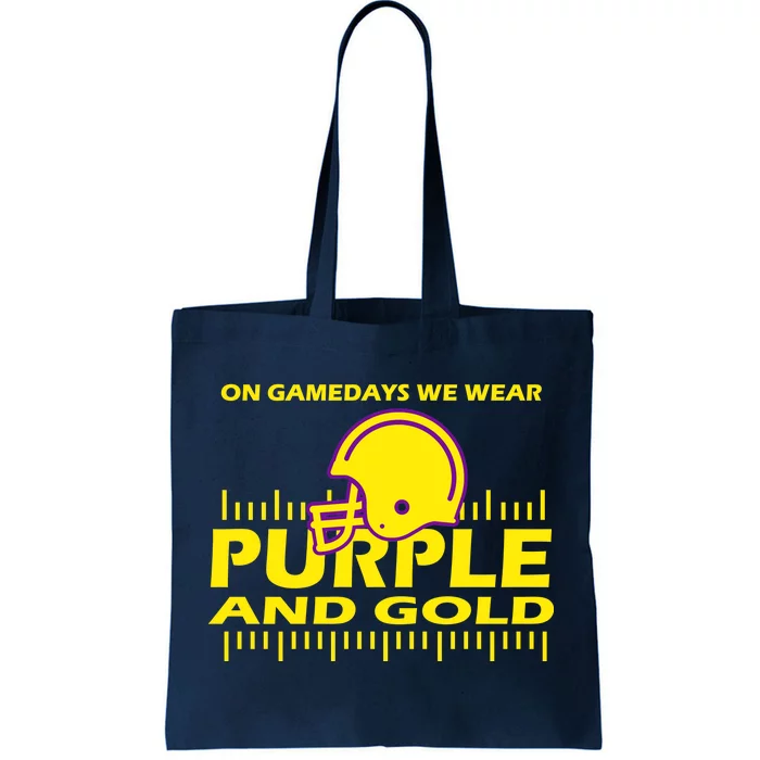 On Gamedays We Wear Purple and Gold Football Tote Bag