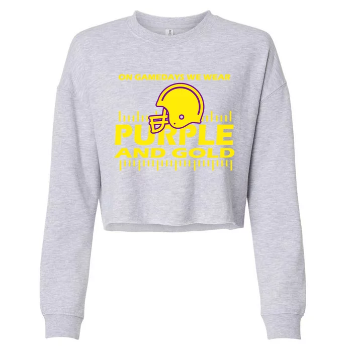 On Gamedays We Wear Purple and Gold Football Cropped Pullover Crew