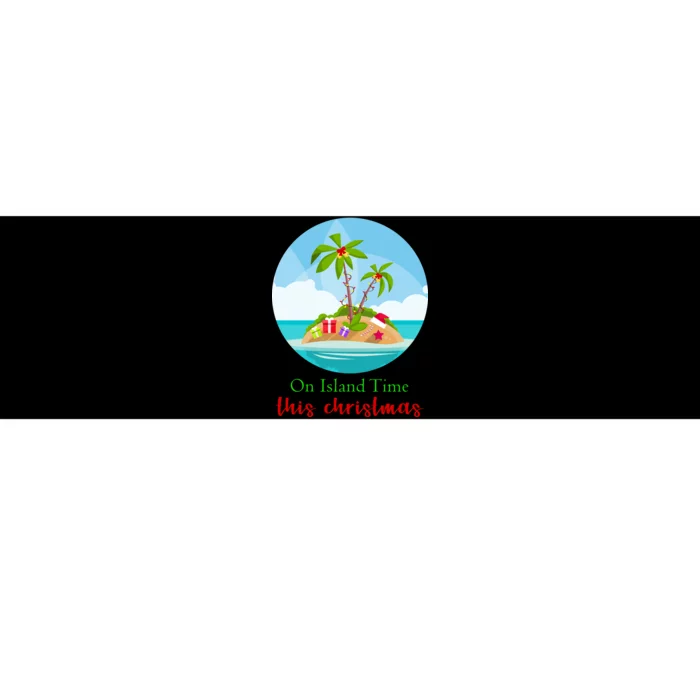 On Island Time This Christmas Vacation Bumper Sticker