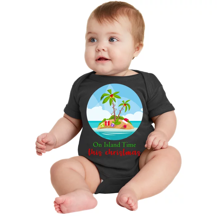 On Island Time This Christmas Vacation Baby Bodysuit