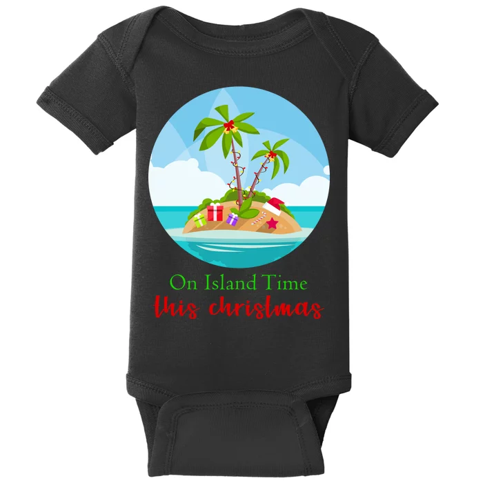 On Island Time This Christmas Vacation Baby Bodysuit