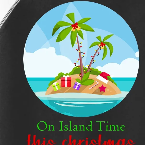 On Island Time This Christmas Vacation Toddler Fine Jersey T-Shirt