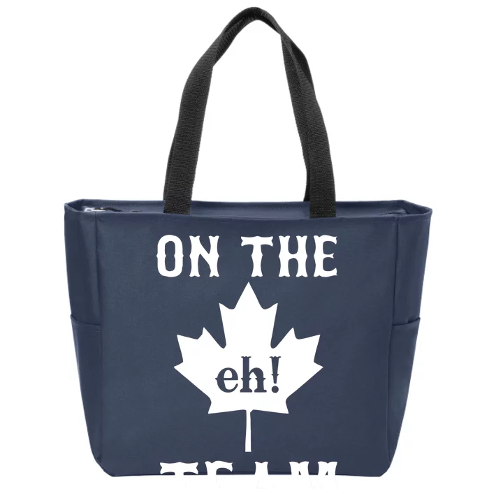 On The Eh! Team Zip Tote Bag