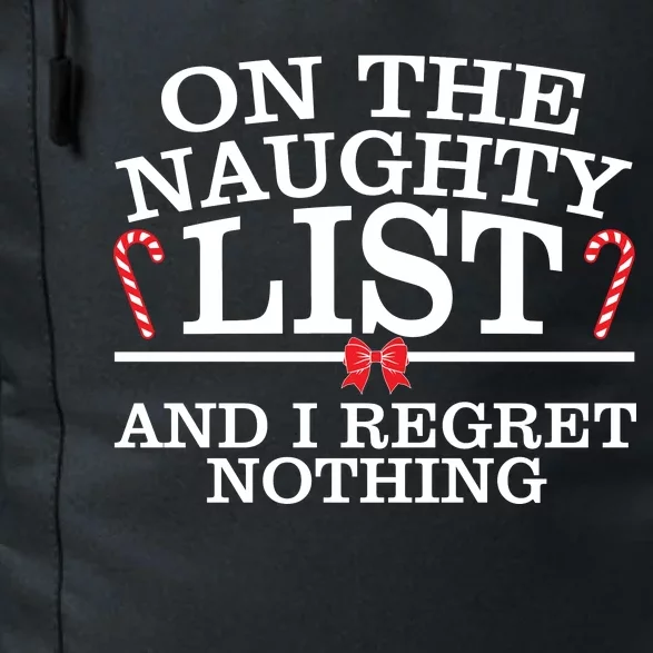 On The Naughty List Funny Christmas Daily Commute Backpack