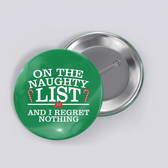 On The Naughty List Funny Christmas Button