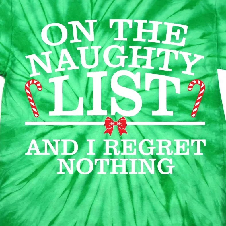 On The Naughty List Funny Christmas Tie-Dye T-Shirt