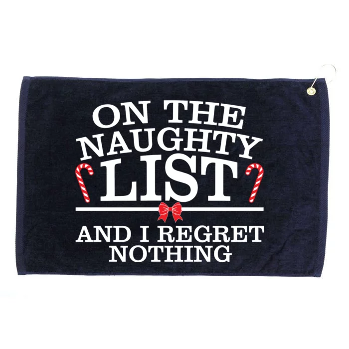 On The Naughty List Funny Christmas Grommeted Golf Towel