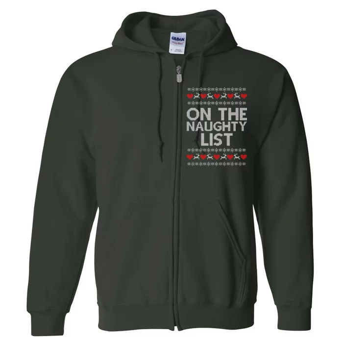 On The Naughty List Ugly Christmas Full Zip Hoodie