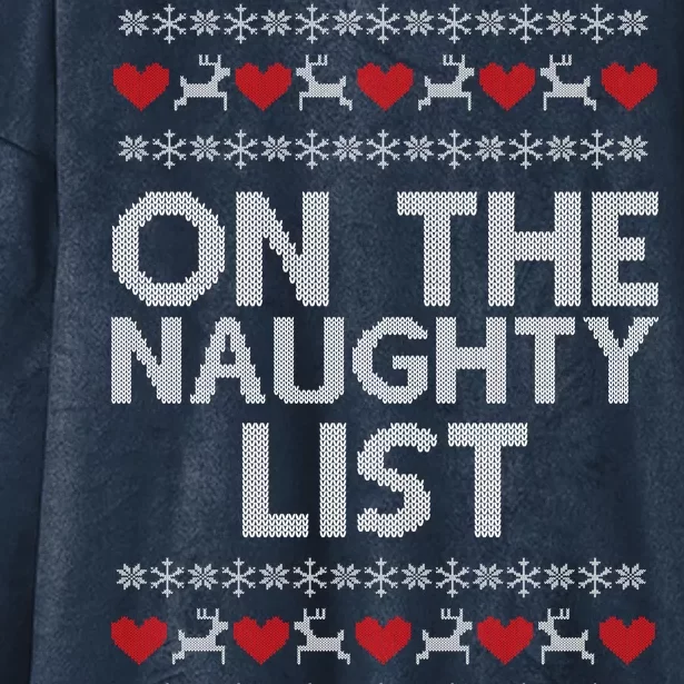 On The Naughty List Ugly Christmas Hooded Wearable Blanket