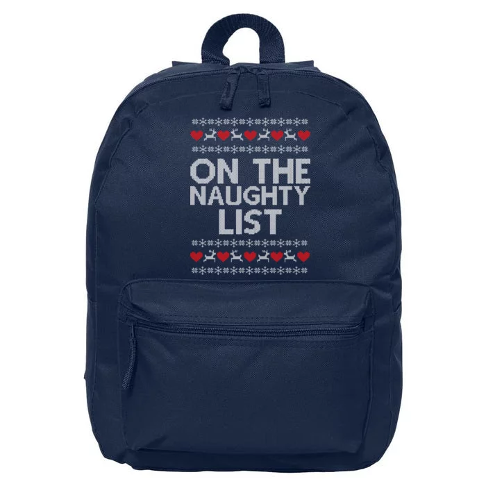 On The Naughty List Ugly Christmas 16 in Basic Backpack